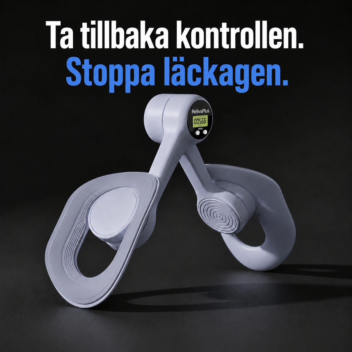 RelivaPlus™ Control Trainer: Återfå full kontroll över urinblåsan – på bara 10 minuter om dagen
